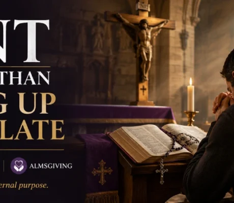 Lenten Devotional Practices – Prayer, Fasting, and Almsgiving in the Catholic Church