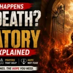 What Really Happens After Death? Catholic explanation of Purgatory showing souls in final purification beneath the light of Heaven according to Catholic teaching.
