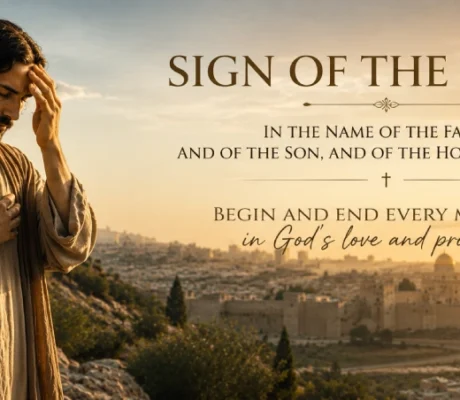 An early Christian reverently making the Sign of the Cross at sunrise overlooking ancient Jerusalem, reflecting the Sign of the Cross Prayer and faith in the Holy Trinity.